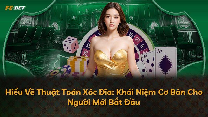 Hiểu Về Thuật Toán Xóc Đĩa: Khái Niệm Cơ Bản Cho Người Mới Bắt Đầu