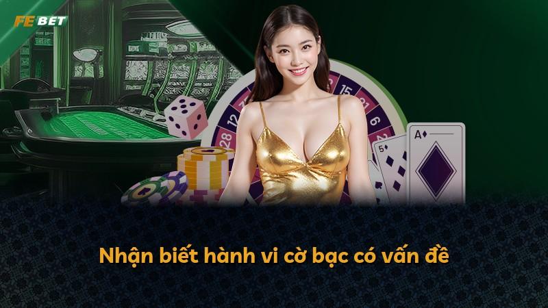 Nhận biết hành vi cờ bạc có vấn đề
