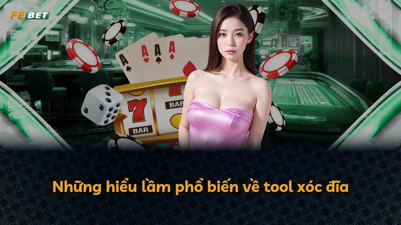 Những hiểu lầm phổ biến về tool xóc đĩa