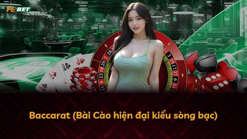 Baccarat (Bài Cào hiện đại kiểu sòng bạc)