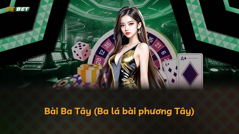 Bài Ba Tây (Ba lá bài phương Tây)