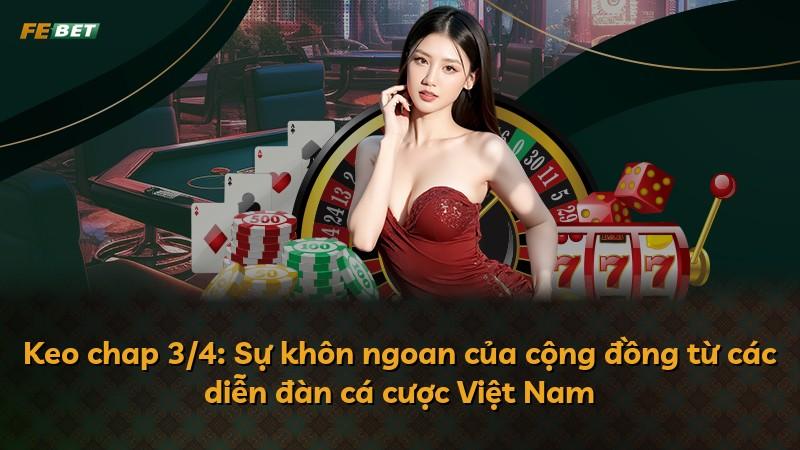 Keo chap 3/4: Sự khôn ngoan của cộng đồng từ các diễn đàn cá cược Việt Nam
