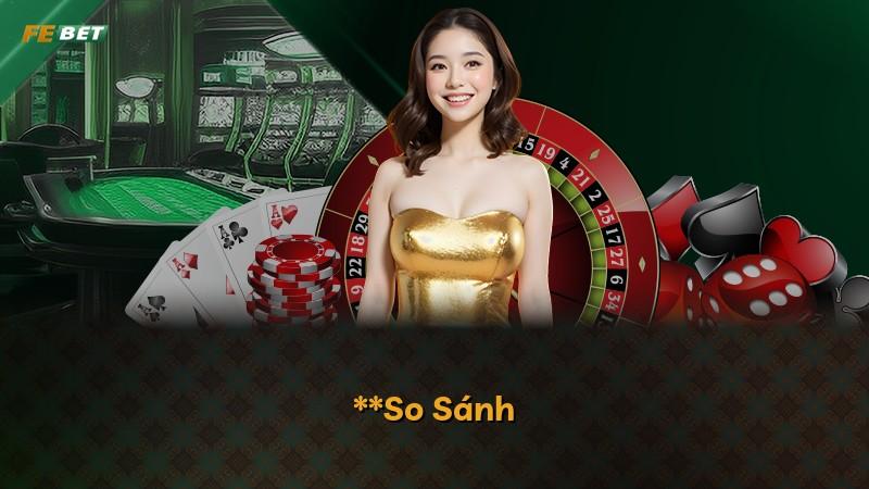 **So Sánh