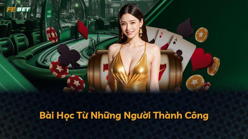 Bài Học Từ Những Người Thành Công