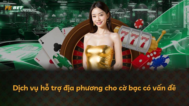 Dịch vụ hỗ trợ địa phương cho cờ bạc có vấn đề