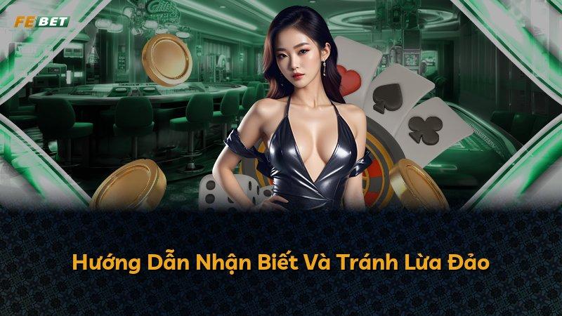 Hướng Dẫn Nhận Biết Và Tránh Lừa Đảo