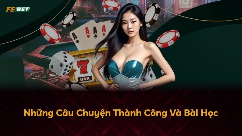 Những Câu Chuyện Thành Công Và Bài Học