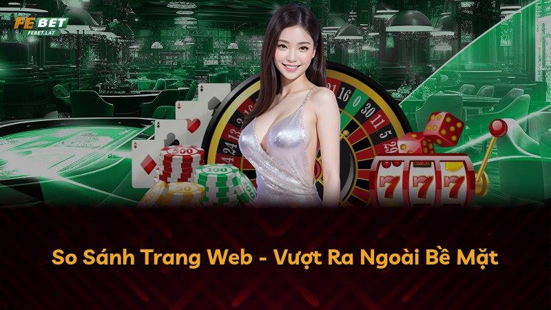 So Sánh Trang Web - Vượt Ra Ngoài Bề Mặt