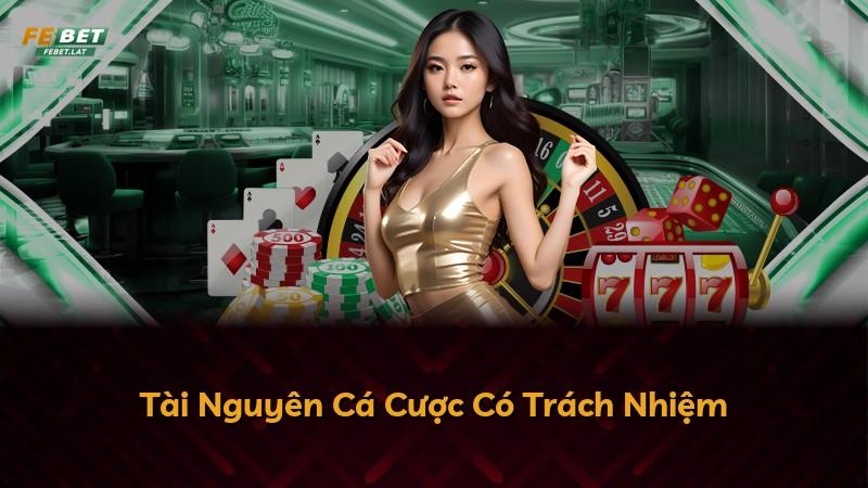 Tài Nguyên Cá Cược Có Trách Nhiệm