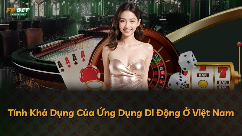 Tính Khả Dụng Của Ứng Dụng Di Động Ở Việt Nam